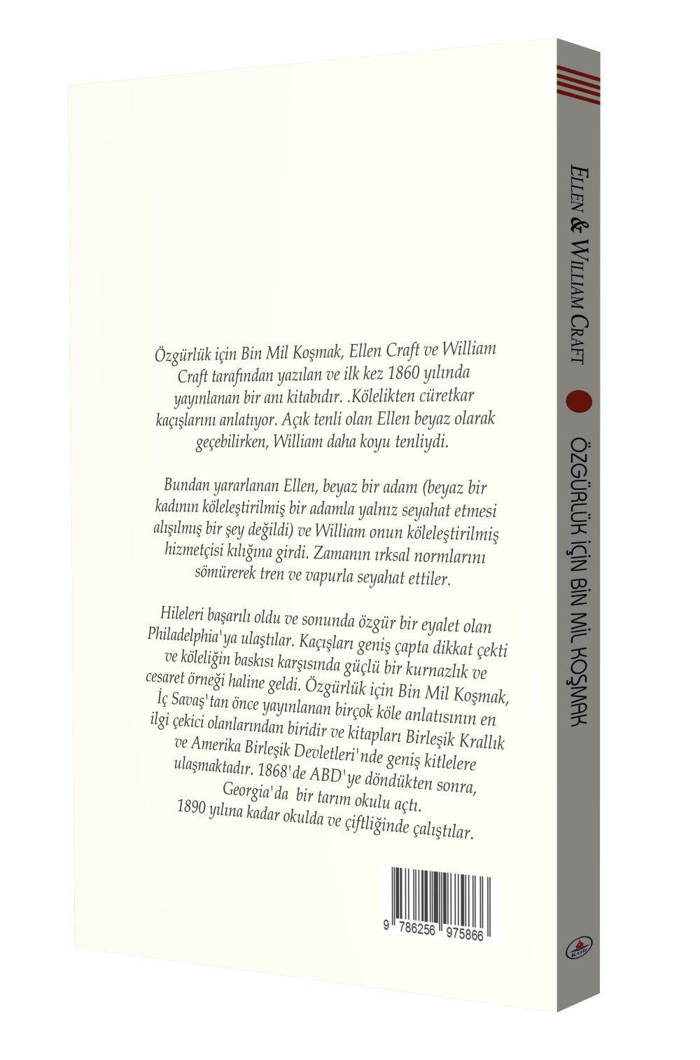 Özgürlük İçin Bin Mil Koşmak / Ellen & William Craft - Görsel 2