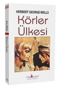 Körler Ülkesi / H.G.Wells