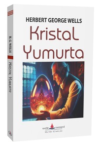 Kristal Yumurta / H.G.Wells