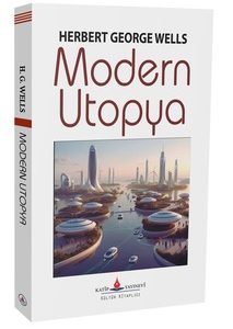 Modern Utopya / H.G.Wells