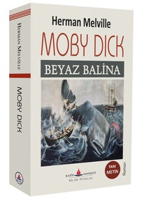 Moby Dick - Beyaz Balina (Tam Metin - 590 Sayfa) / Herman Melville