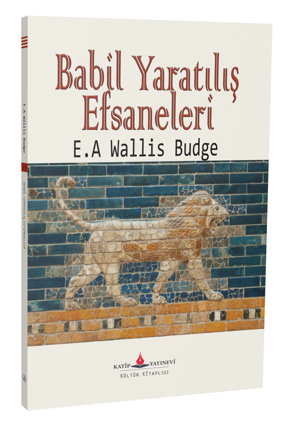 Babil Yaratılış Efsaneleri / E.A Wallis Budge - Görsel 2