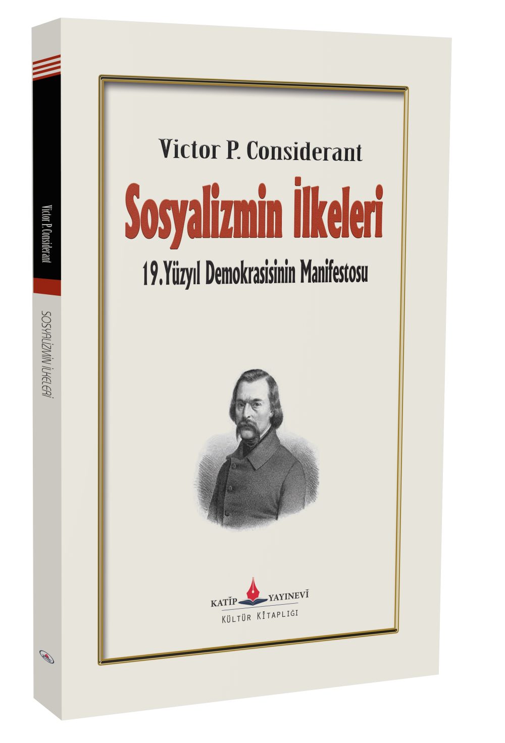 Sosyalizmin İlkeleri -19. yüzyıl demokrasisinin manifestosu / Victor Considerant - Görsel 2