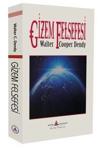 Gizem Felsefesi  / Walter Cooper Dendy