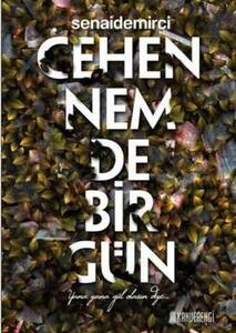 Cehennemde Bir Gün / Senai Demirci