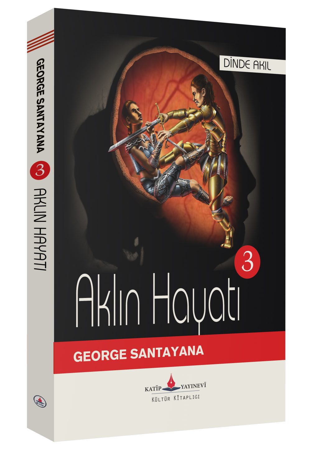 Dinde Akıl - (Aklın Hayatı - Cilt 3)/ George Santayana - Görsel 2