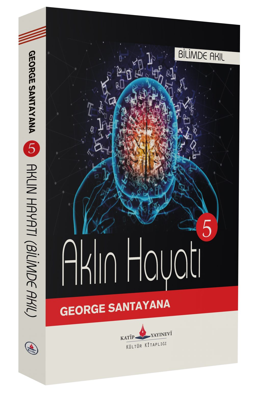 Bilimde Akıl - (Aklın Hayatı - Cilt 5) / George Santayana - Görsel 3