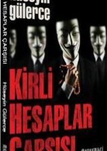Kirli Hesaplar Çarşısı / Hüseyin Gülerce