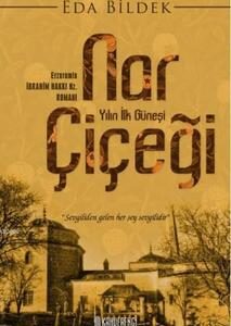 Nar Çiçeği - Yılın İlk Güneşi / Eda Bildek