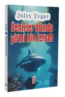 Denizler Altında Yirmi Bin Fersah / Jules Verne